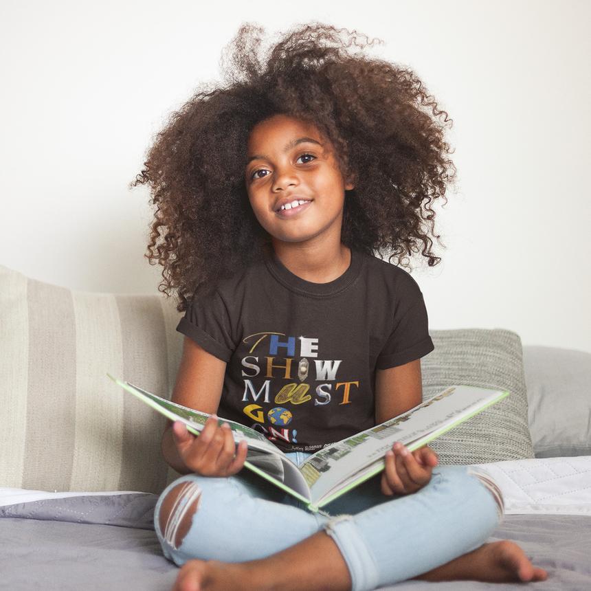 The Show Must Go On! - Kids T-Shirt